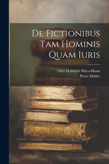 Front cover_De Fictionibus Tam Hominis Quam Iuris