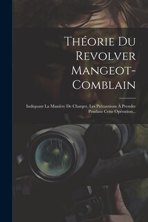 Couverture_Théorie Du Revolver Mangeot-comblain
