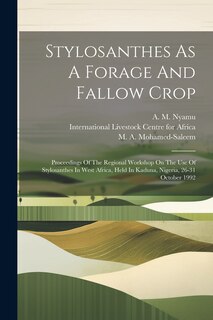 Couverture_Stylosanthes As A Forage And Fallow Crop