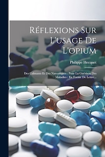 Front cover_Réflexions Sur L'usage De L'opium
