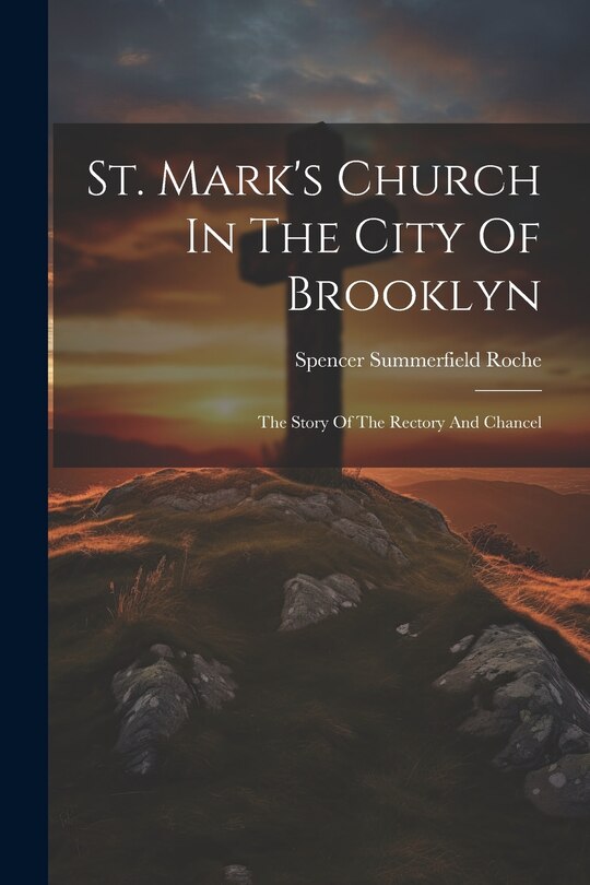Front cover_St. Mark's Church In The City Of Brooklyn
