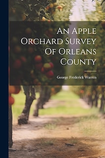 Front cover_An Apple Orchard Survey Of Orleans County