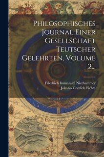 Front cover_Philosophisches Journal Einer Gesellschaft Teutscher Gelehrten, Volume 2...