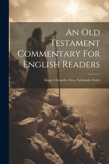 Front cover_An Old Testament Commentary For English Readers
