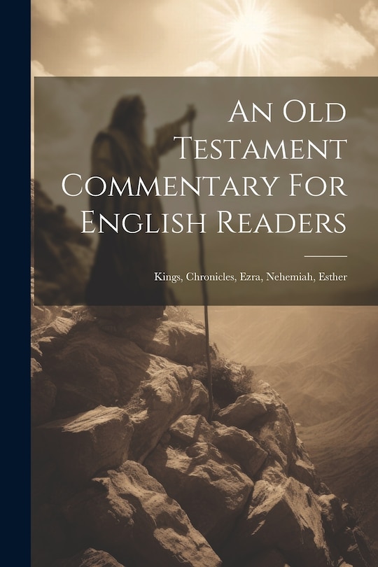 Front cover_An Old Testament Commentary For English Readers