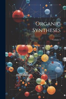 Front cover_Organic Syntheses; Volume 2