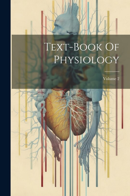 Front cover_Text-book Of Physiology; Volume 2