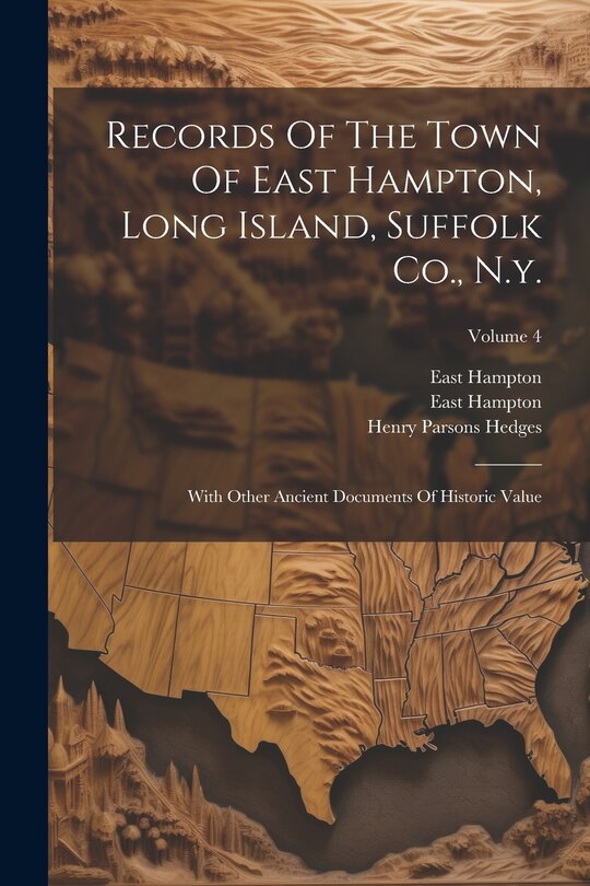 Couverture_Records Of The Town Of East Hampton, Long Island, Suffolk Co., N.y.