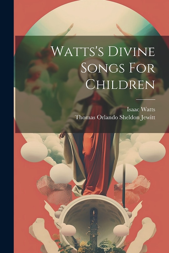 Front cover_Watts's Divine Songs For Children