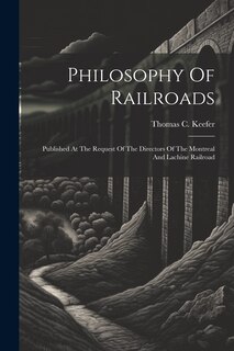 Couverture_Philosophy Of Railroads