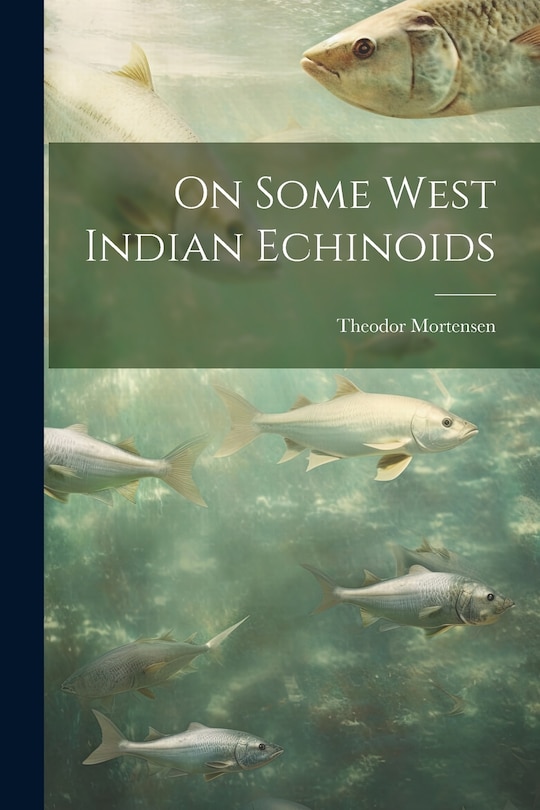 Front cover_On Some West Indian Echinoids
