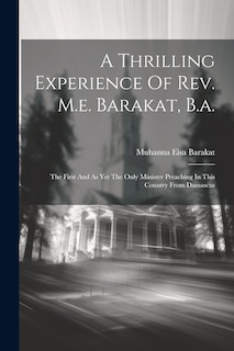 Front cover_A Thrilling Experience Of Rev. M.e. Barakat, B.a.