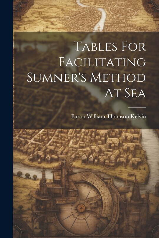 Couverture_Tables For Facilitating Sumner's Method At Sea