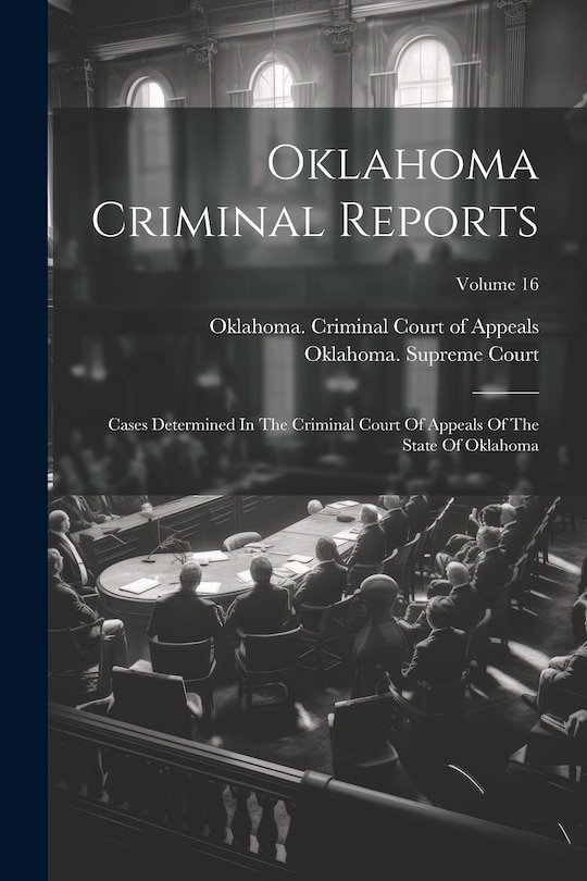 Front cover_Oklahoma Criminal Reports