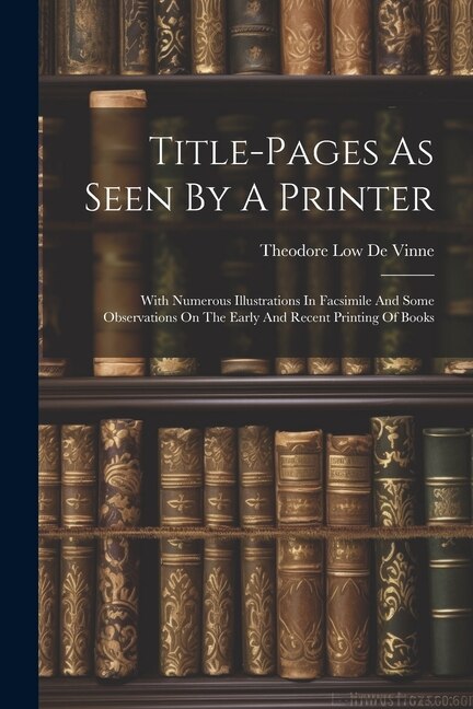 Front cover_Title-pages As Seen By A Printer