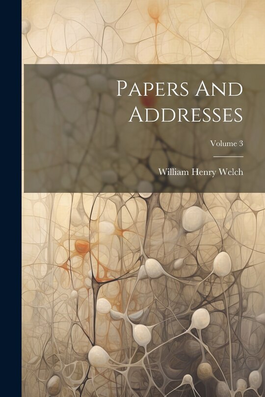 Couverture_Papers And Addresses; Volume 3