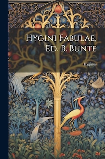 Front cover_Hygini Fabulae, Ed. B. Bunte
