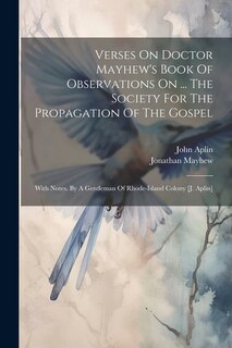 Couverture_Verses On Doctor Mayhew's Book Of Observations On ... The Society For The Propagation Of The Gospel