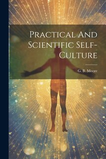 Front cover_Practical And Scientific Self-culture