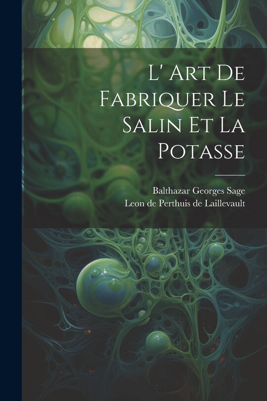 Front cover_L' Art De Fabriquer Le Salin Et La Potasse