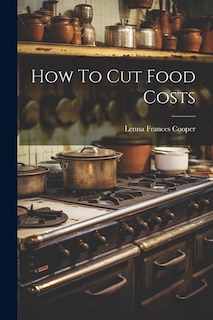 Front cover_How To Cut Food Costs