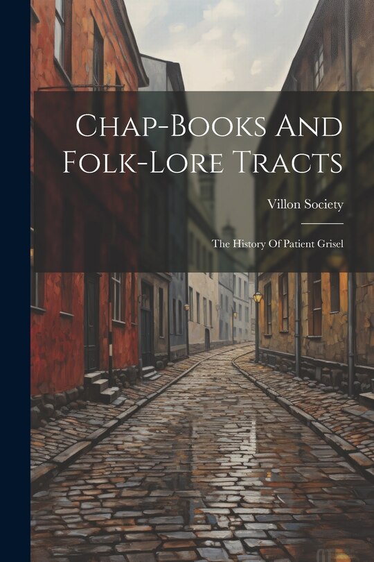 Front cover_Chap-books And Folk-lore Tracts