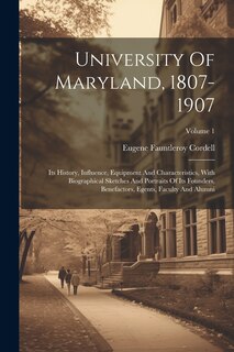 Front cover_University Of Maryland, 1807-1907