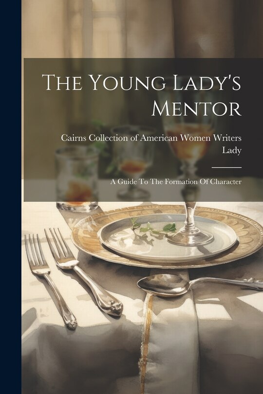 Front cover_The Young Lady's Mentor