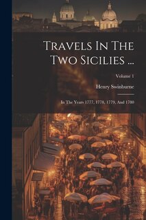 Couverture_Travels In The Two Sicilies ...
