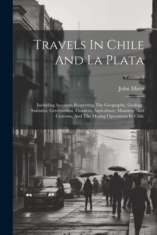 Front cover_Travels In Chile And La Plata