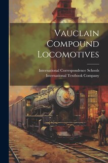 Vauclain Compound Locomotives