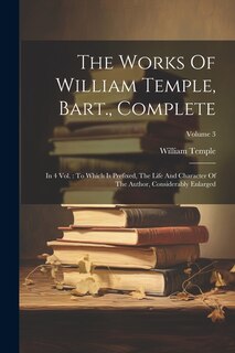 Front cover_The Works Of William Temple, Bart., Complete