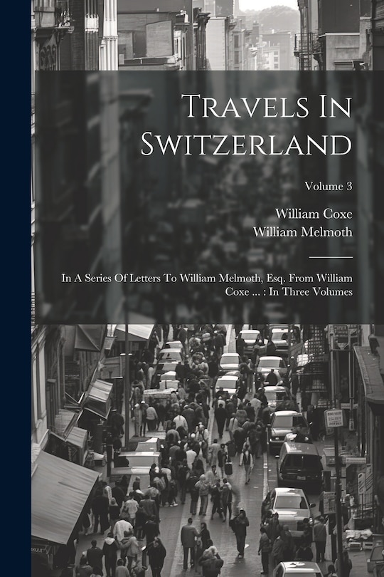 Couverture_Travels In Switzerland