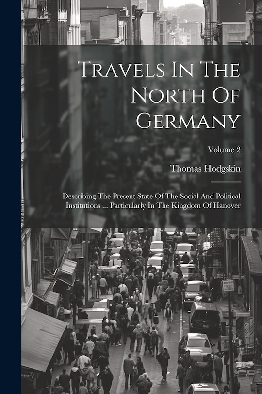 Front cover_Travels In The North Of Germany