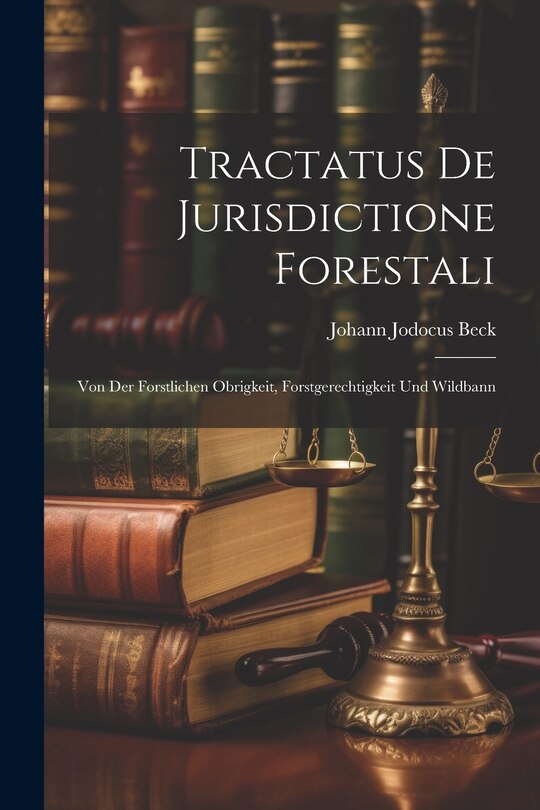 Front cover_Tractatus De Jurisdictione Forestali