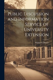 Front cover_Public Discussion and Information Service of University Extension