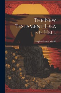 Couverture_The New Testament Idea of Hell