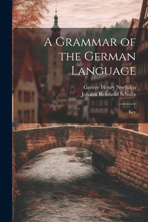 Front cover_A Grammar of the German Language; Key