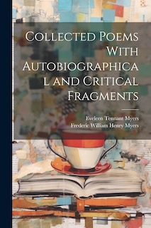 Front cover_Collected Poems With Autobiographical and Critical Fragments