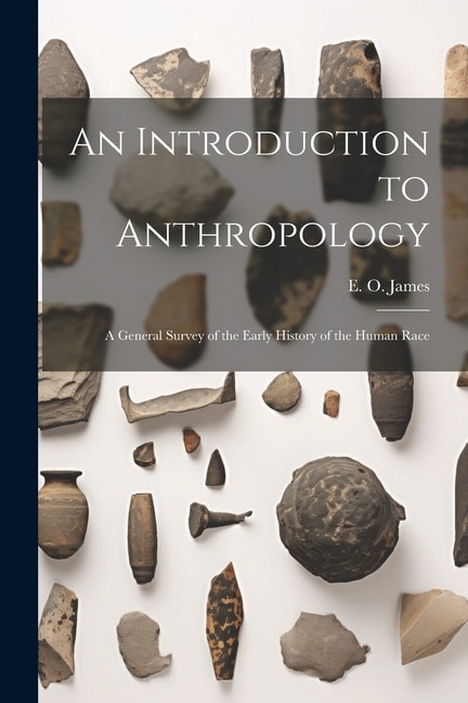 Couverture_An Introduction to Anthropology; a General Survey of the Early History of the Human Race