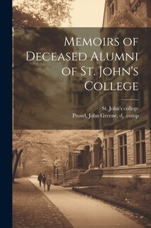 Front cover_Memoirs of Deceased Alumni of St. John's College