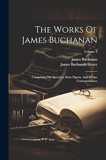 Couverture_The Works Of James Buchanan