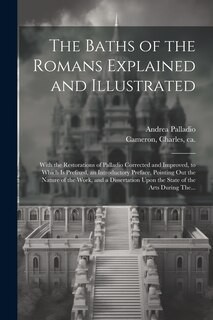 Front cover_The Baths of the Romans Explained and Illustrated