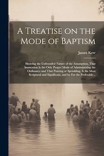 Front cover_A Treatise on the Mode of Baptism