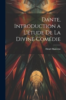 Couverture_Dante, introduction a l'étude de la Divine Comédie