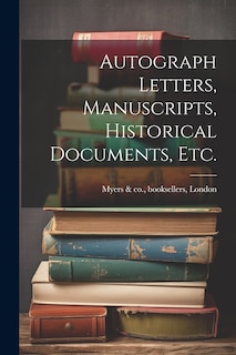 Couverture_Autograph Letters, Manuscripts, Historical Documents, Etc.