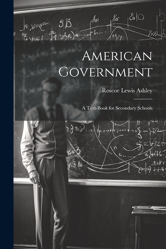 Couverture_American Government; a Text-book for Secondary Schools