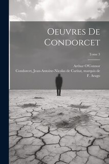 Couverture_Oeuvres de Condorcet; Tome 3