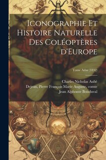 Front cover_Iconographie et histoire naturelle des coléoptères d'Europe; Tome Atlas (1832)