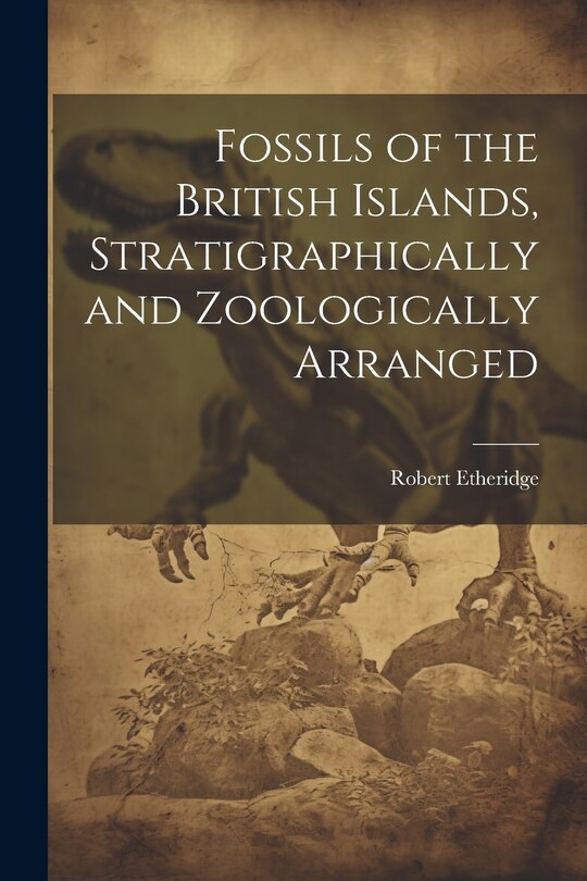 Couverture_Fossils of the British Islands, Stratigraphically and Zoologically Arranged